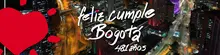 Feliz Cumpleaños Bogotá 481 años