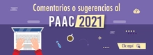 Comentarios y sugerencias PAAC 2021