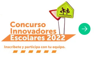 Concurso de innovadores escolares 2022, ¡Participa! versión mobile